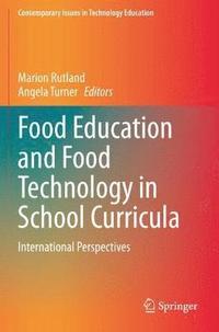 bokomslag Food Education and Food Technology in School Curricula
