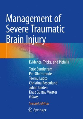 Management of Severe Traumatic Brain Injury 1