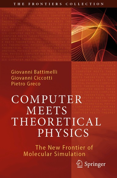 Giovanni Battimelli, Giovanni Ciccotti, Pietro Greco - Computer Meets Theoretical Physics, Häftad