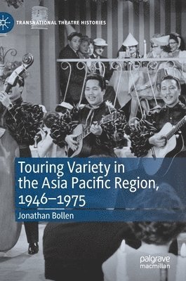 bokomslag Touring Variety in the Asia Pacific Region, 1946-1975