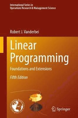 Robert J. Vanderbei - Linear Programming, Inbunden