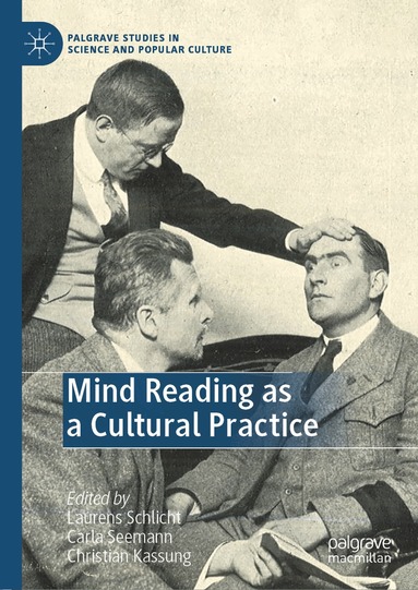 Laurens Schlicht, Carla Seemann, Christian Kassung - Mind Reading as a Cultural Practice, Inbunden