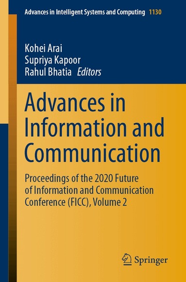 Kohei Arai, Supriya Kapoor, Rahul Bhatia - Advances in Information and Communication, Häftad