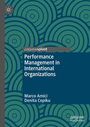 Marco Amici, Denita Cepiku - Performance Management in International Organizations, Inbunden
