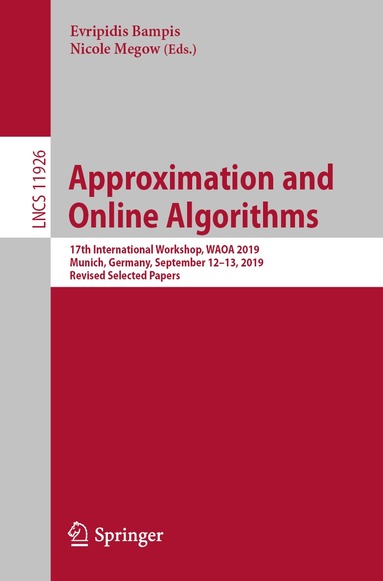 Evripidis Bampis, Nicole Megow - Approximation and Online Algorithms, Häftad