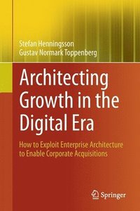 bokomslag Architecting Growth in the Digital Era