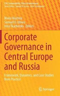 bokomslag Corporate Governance in Central Europe and Russia