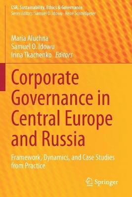 Corporate Governance in Central Europe and Russia 1