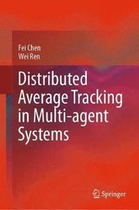bokomslag Distributed Average Tracking in Multi-agent Systems