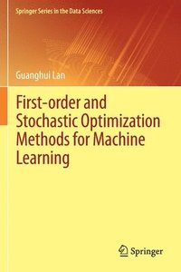 bokomslag First-order and Stochastic Optimization Methods for Machine Learning