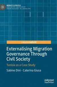 bokomslag Externalising Migration Governance Through Civil Society