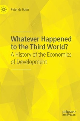 Whatever Happened to the Third World? 1