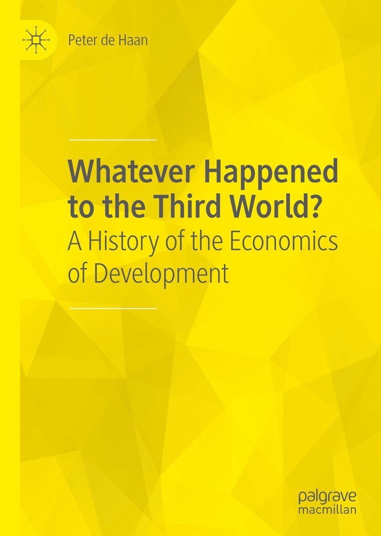 Peter de Haan, Peter De Haan - Whatever Happened to the Third World?, Inbunden