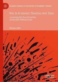 bokomslag War in Economic Theories over Time