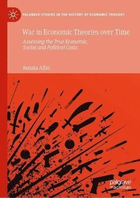 bokomslag War in Economic Theories over Time