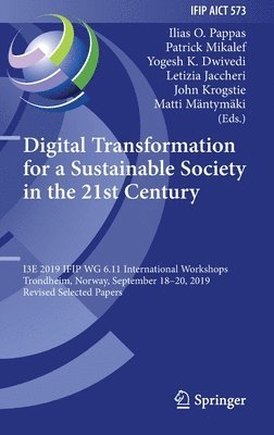 Digital Transformation for a Sustainable Society in the 21st Century 1