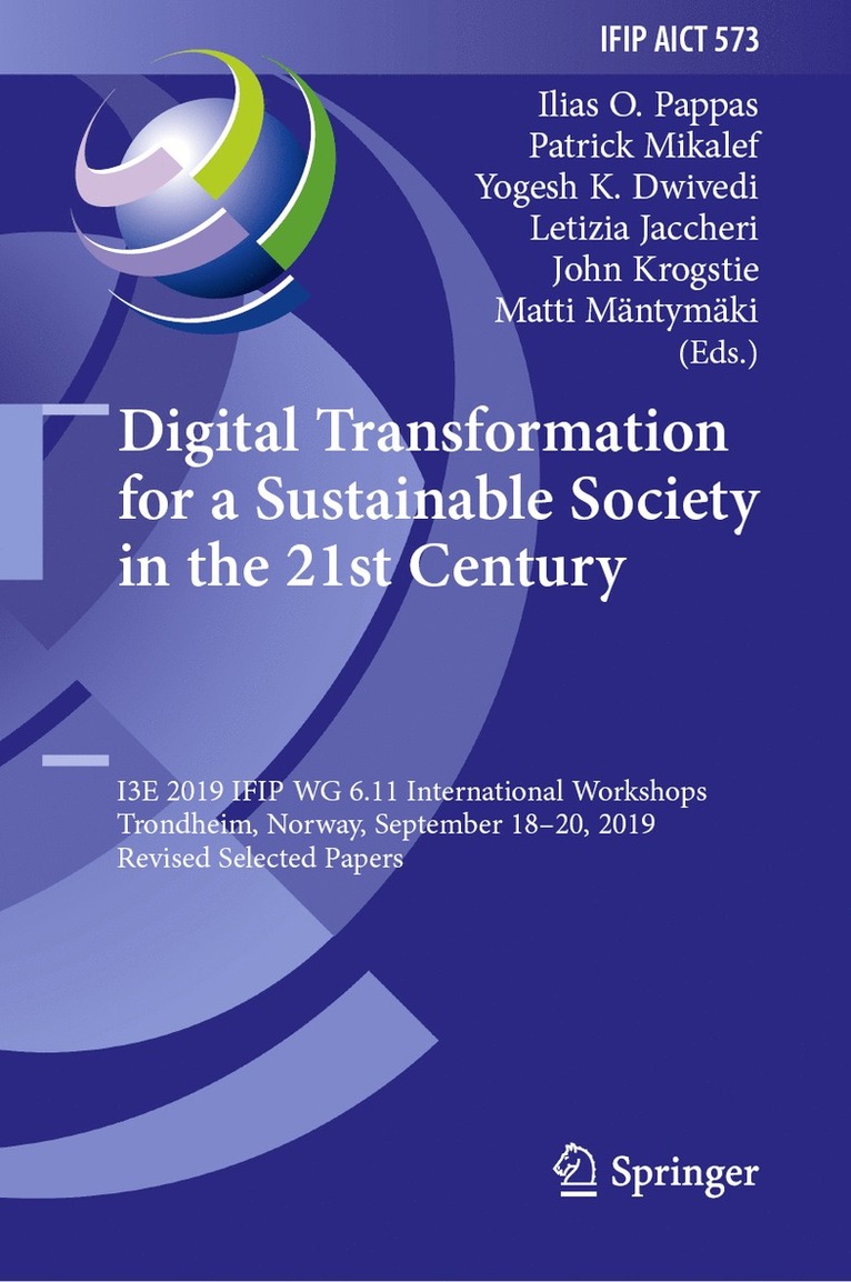Ilias O. Pappas, Patrick Mikalef, Yogesh K. Dwivedi, Letizia Jaccheri, John Krogstie, Matti Mäntymäki, Matti Mantymaki - Digital Transformation for a Sustainable Society in the 21st Century, Inbunden
