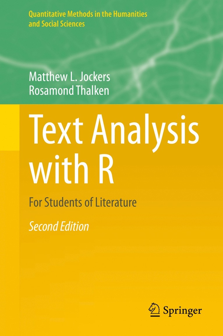 Matthew L. Jockers, Rosamond Thalken - Text Analysis with R, Inbunden