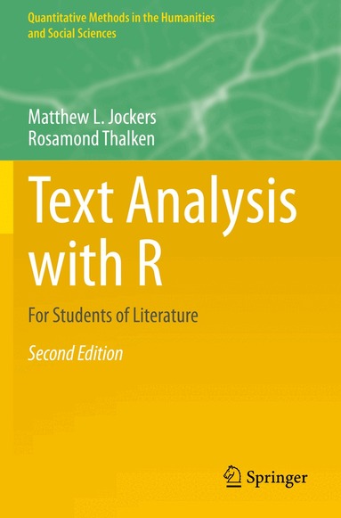 Matthew L. Jockers, Rosamond Thalken - Text Analysis with R, Häftad