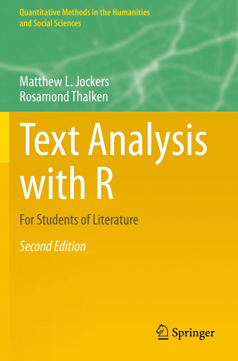Matthew L. Jockers, Rosamond Thalken - Text Analysis with R, Häftad