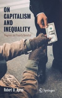 bokomslag On Capitalism and Inequality