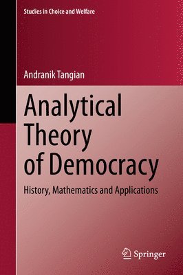 Andranik Tangian - Analytical Theory of Democracy, Inbunden