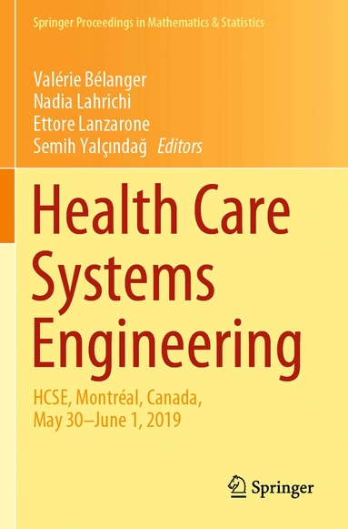 Valérie Bélanger, Nadia Lahrichi, Ettore Lanzarone, Semih Yalçındağ - Health Care Systems Engineering, Häftad