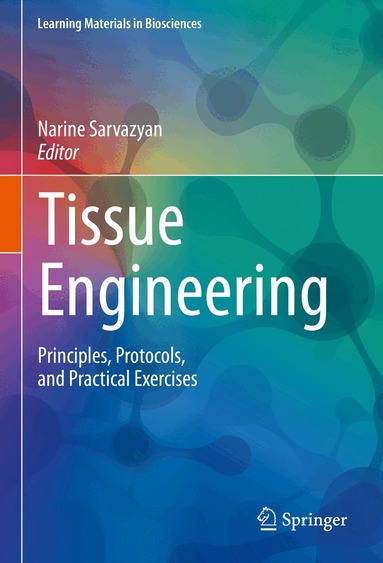 Narine Sarvazyan - Tissue Engineering, Häftad