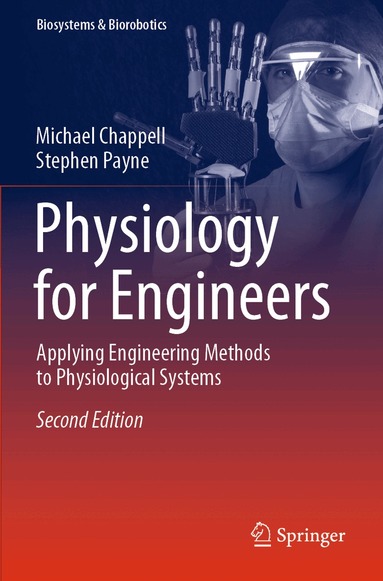 Michael Chappell, Stephen Payne - Physiology for Engineers, Häftad