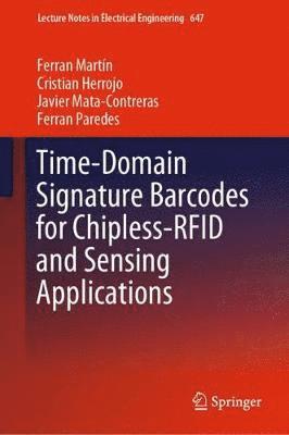 Time-Domain Signature Barcodes for Chipless-RFID and Sensing Applications 1
