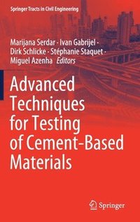 bokomslag Advanced Techniques for Testing of Cement-Based Materials