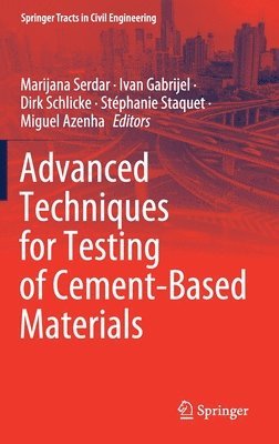 Advanced Techniques for Testing of Cement-Based Materials 1