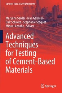 bokomslag Advanced Techniques for Testing of Cement-Based Materials