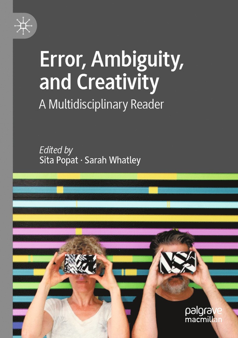 Error, Ambiguity, and Creativity 1