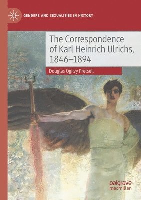 bokomslag The Correspondence of Karl Heinrich Ulrichs, 1846-1894