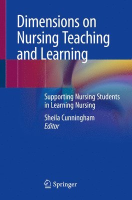 bokomslag Dimensions on Nursing Teaching and Learning