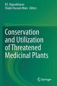 bokomslag Conservation and Utilization of Threatened Medicinal Plants