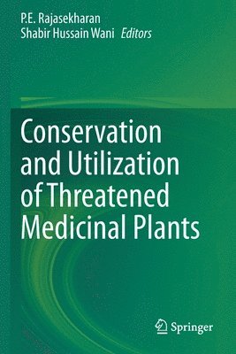 Conservation and Utilization of Threatened Medicinal Plants 1