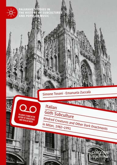 Simone Tosoni, Emanuela Zuccalà - Italian Goth Subculture, Inbunden