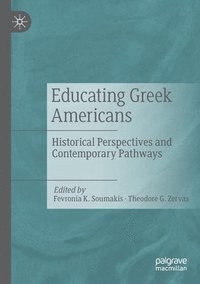 bokomslag Educating Greek Americans