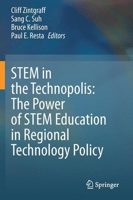 STEM in the Technopolis: The Power of STEM Education in Regional Technology Policy