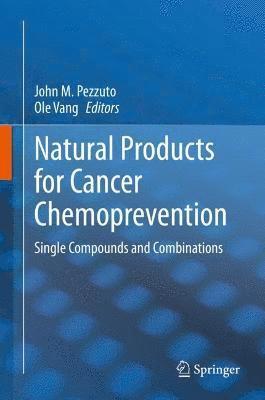 Natural Products for Cancer Chemoprevention 1