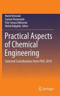 bokomslag Practical Aspects of Chemical Engineering