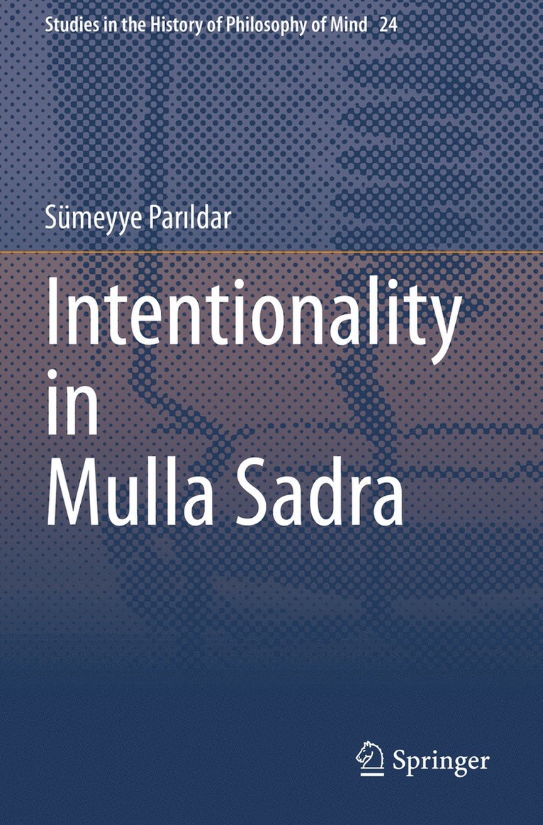 Intentionality in Mulla Sadra 1