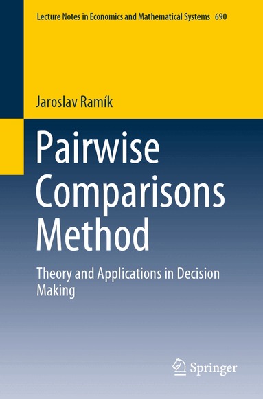 Jaroslav Ramík - Pairwise Comparisons Method, Häftad