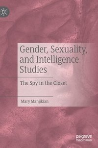 bokomslag Gender, Sexuality, and Intelligence Studies