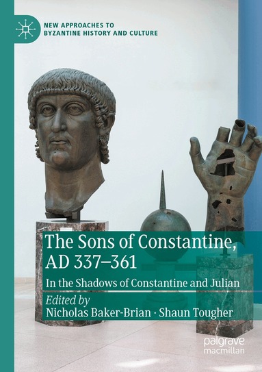 Nicholas Baker-Brian, Shaun Tougher - Sons of Constantine, AD 337-361, Häftad