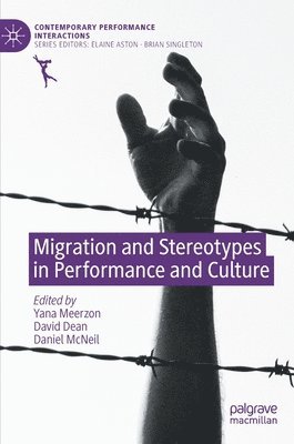Migration and Stereotypes in Performance and Culture 1