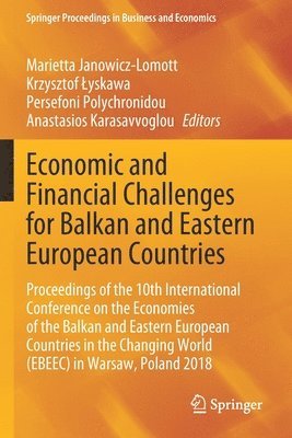 Economic and Financial Challenges for Balkan and Eastern European Countries 1