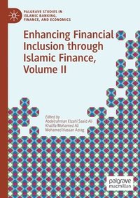 bokomslag Enhancing Financial Inclusion through Islamic Finance, Volume II